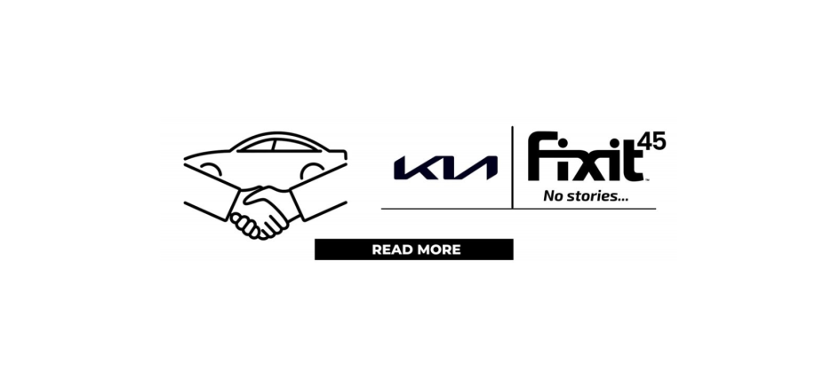Kia partners with Fixit45 to offer genuine auto parts and quality aftersales services to customers
